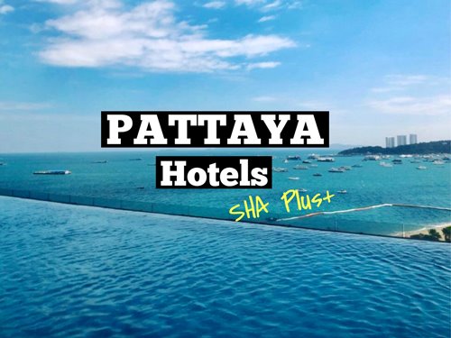 Pattaya Hotels - Best Hotels in Pattaya, Thailand