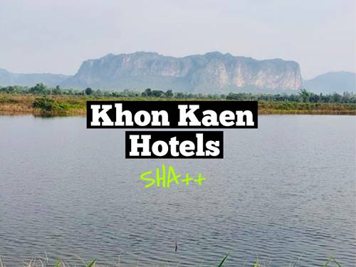 Khon Kaen Hotels - Best Accommodation in Khon Kaen